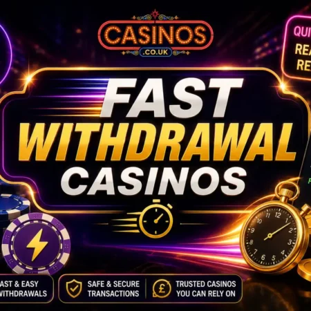 Fast Withdrawal Casinos