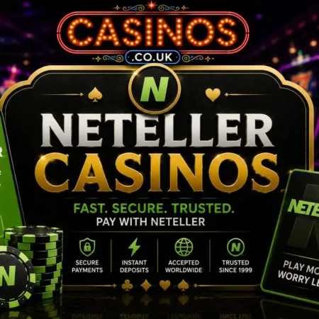 Neteller Casinos UK