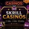 Skrill Casinos UK