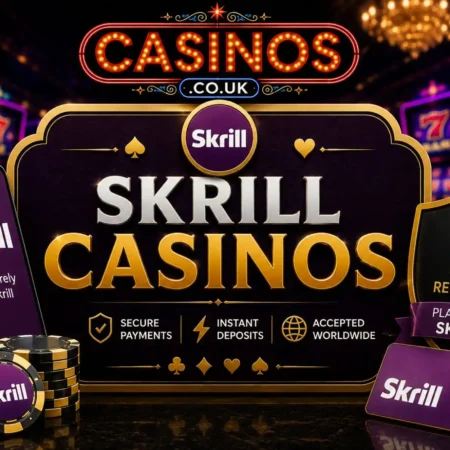 Skrill Casinos UK