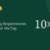 Wagering Requirements Under the 10x Cap