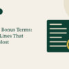 Reading Bonus Terms: The Six Lines That Matter Most