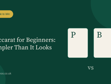 Baccarat for Beginners: Simpler Than It Looks