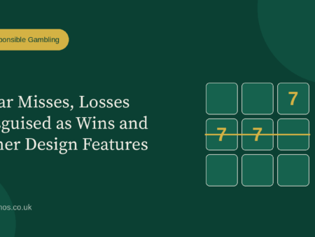 Near Misses, Losses Disguised as Wins and Other Design Features to Recognise