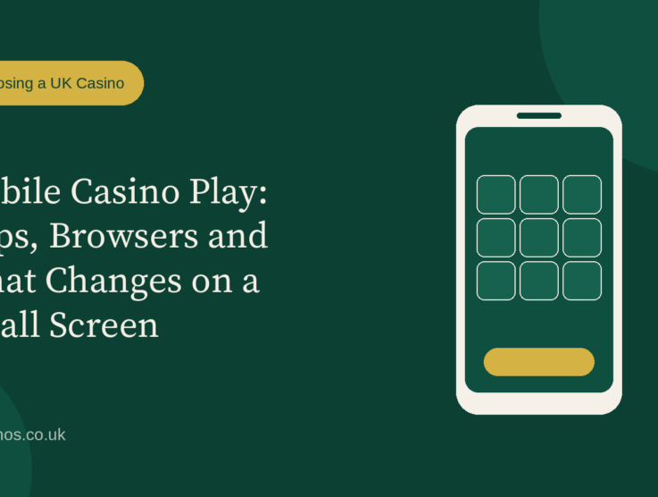 Mobile Casino Play: Apps, Browsers and What Changes on a Small Screen