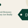 No-Deposit Bonuses: What They Are Really Worth