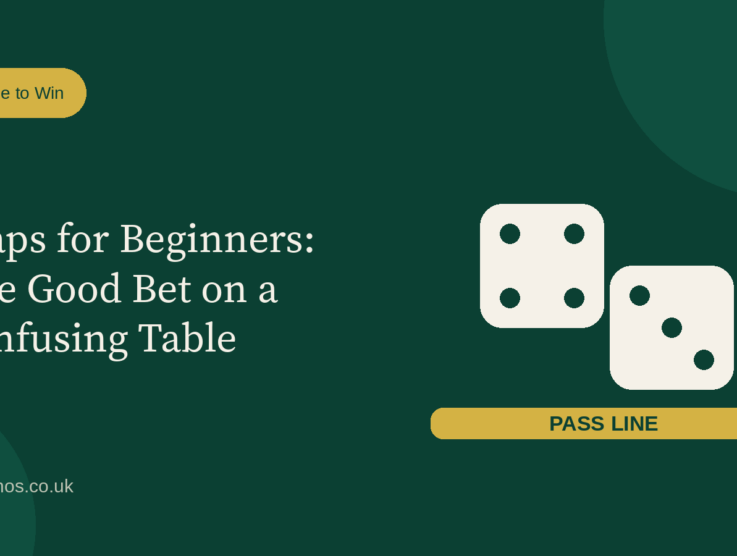 Craps for Beginners: One Good Bet on a Confusing Table